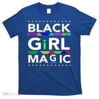 Black Girl Magic Melanin Black Queen Meaningful Gift T-Shirt thumb 0