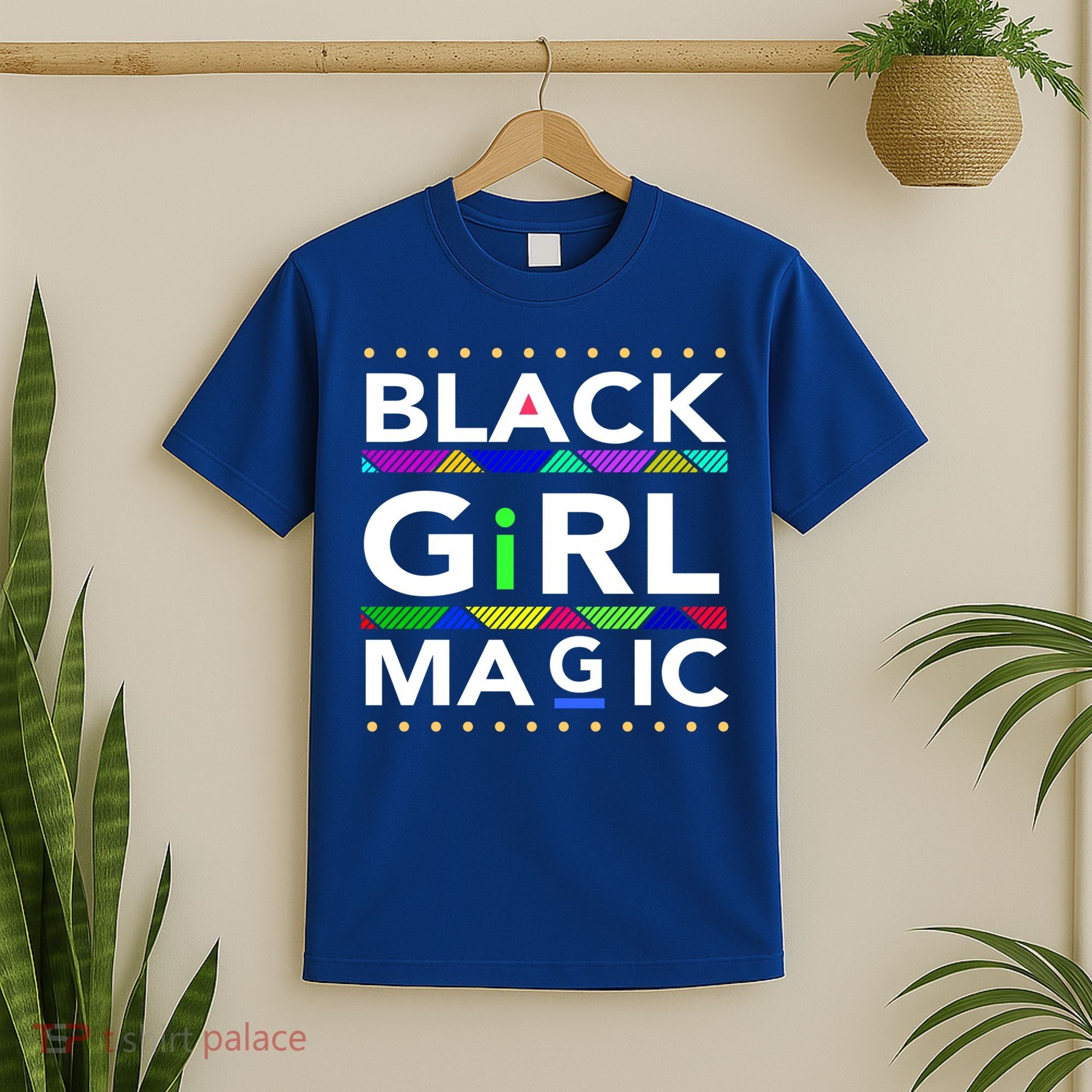 Black Girl Magic Melanin Black Queen Meaningful Gift T-Shirt