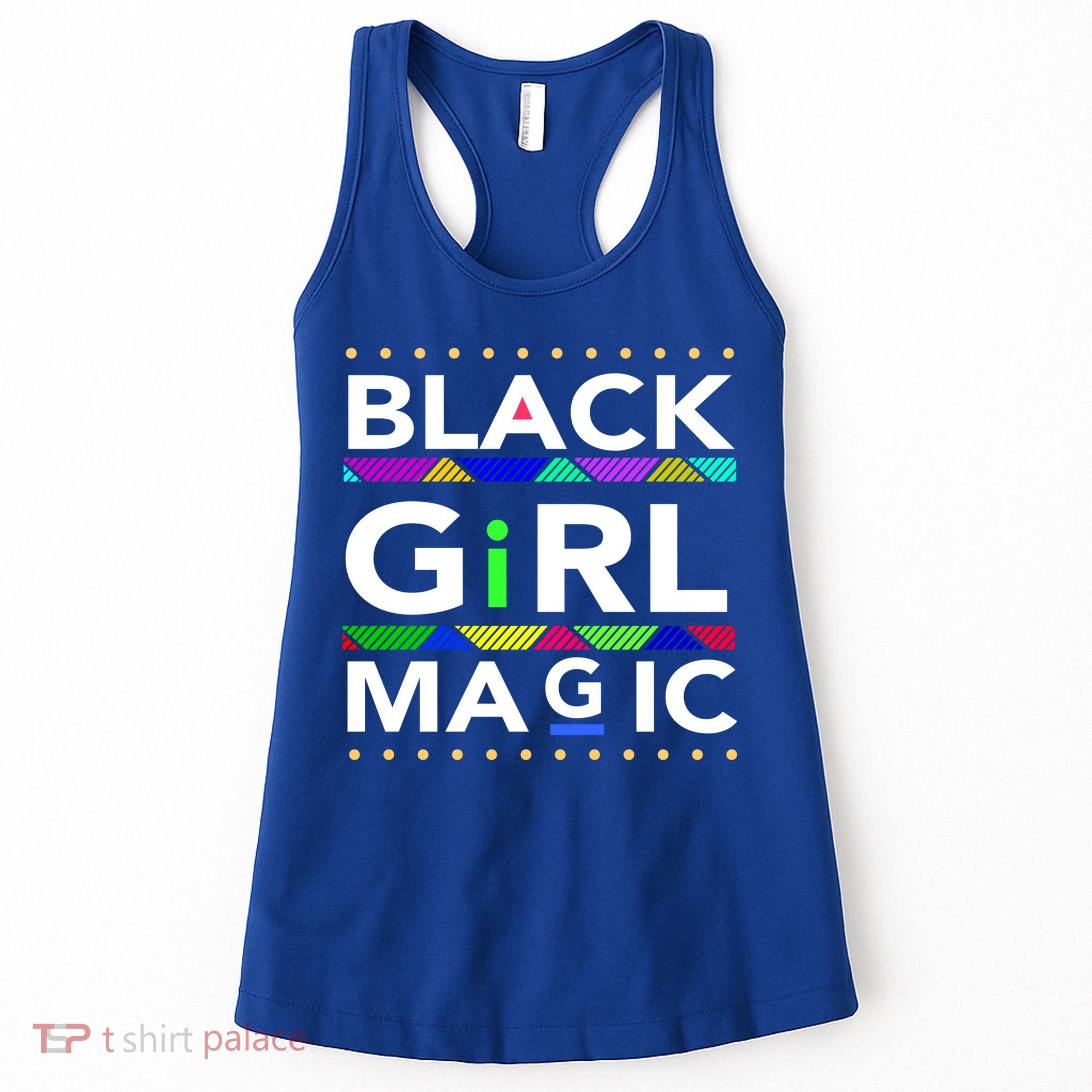 Black Girl Magic Melanin Black Queen Meaningful Gift Women's Tank Top