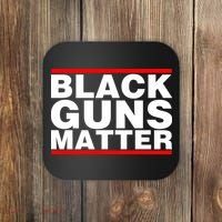 Black Guns Matter Shirt Gift For Gun Owner Coaster thumb 0