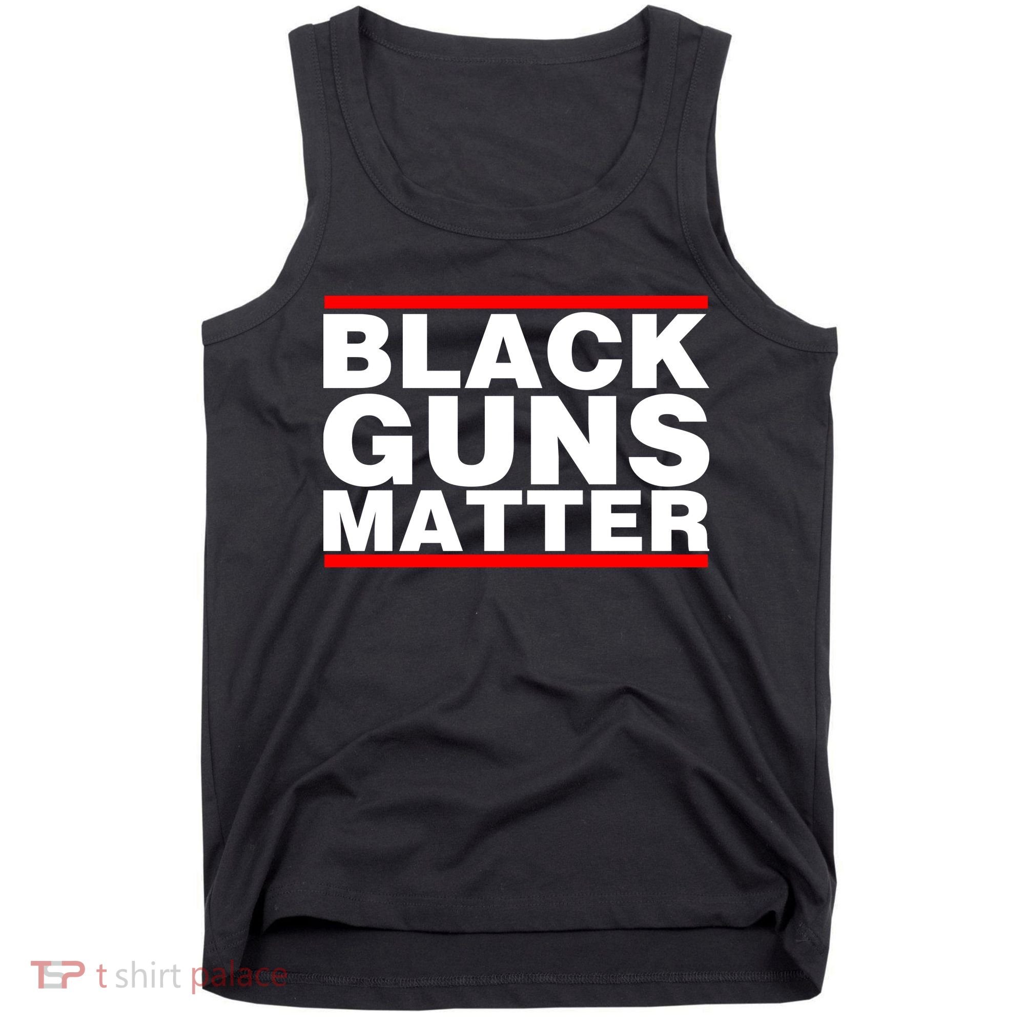 Black Guns Matter Shirt Gift For Gun Owner Tank Top