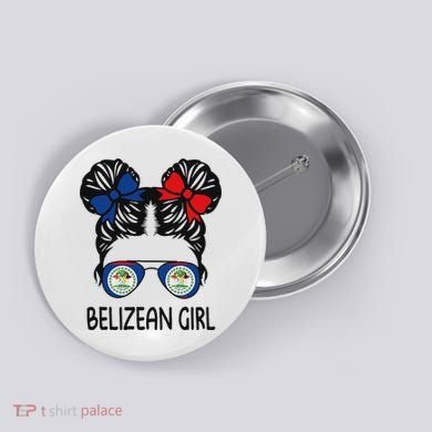 Belizean Girl Messy Hair Belize Pride Patriotic Button