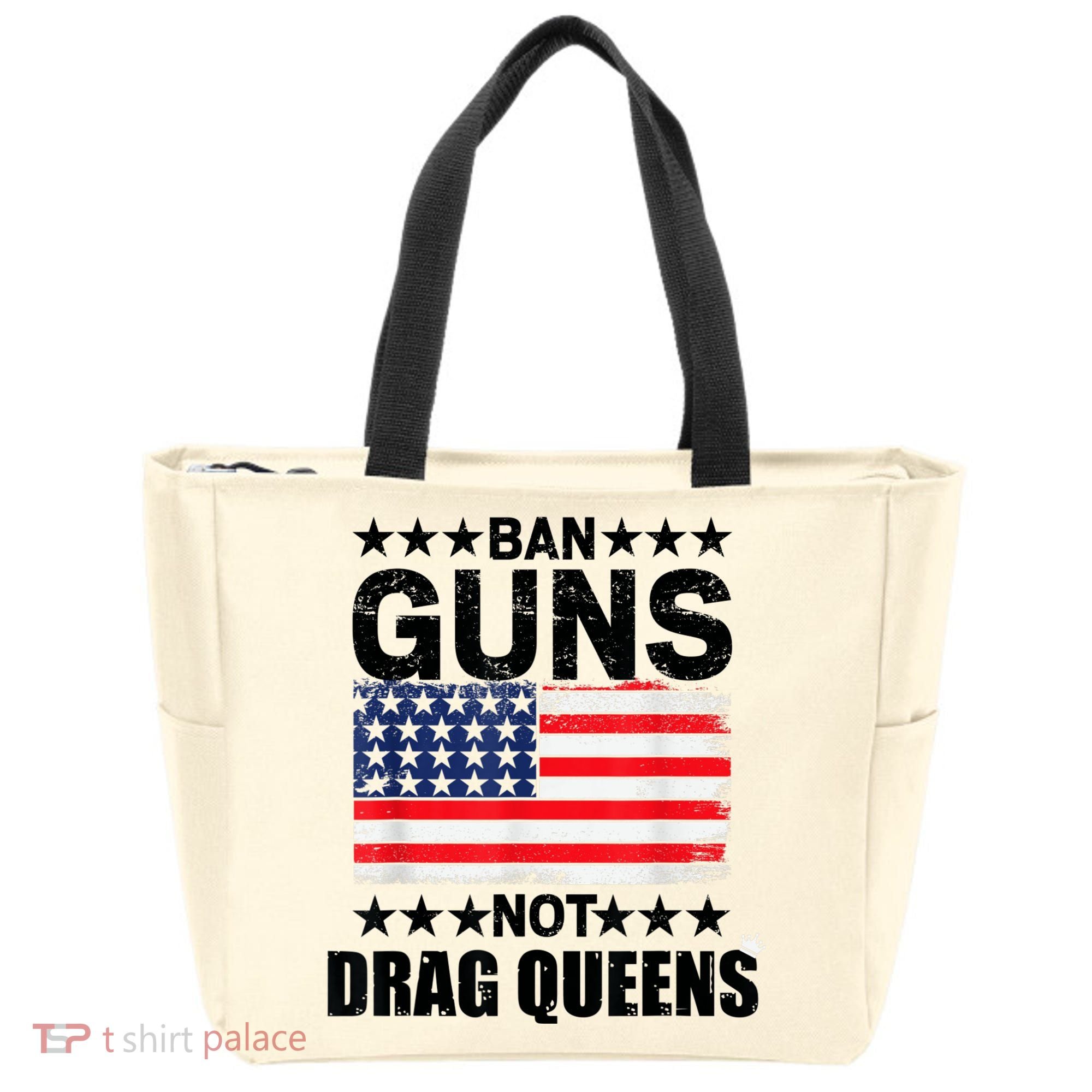 Ban Guns Not Drag Queens Drag Show Supporter American Flag Tote Bag