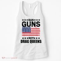 Ban Guns Not Drag Queens Drag Show Supporter American Flag Women's Tank Top thumb 0