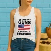 Ban Guns Not Drag Queens Drag Show Supporter American Flag Women's Tank Top thumb 2