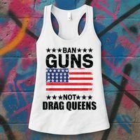Ban Guns Not Drag Queens Drag Show Supporter American Flag Women's Tank Top thumb 3