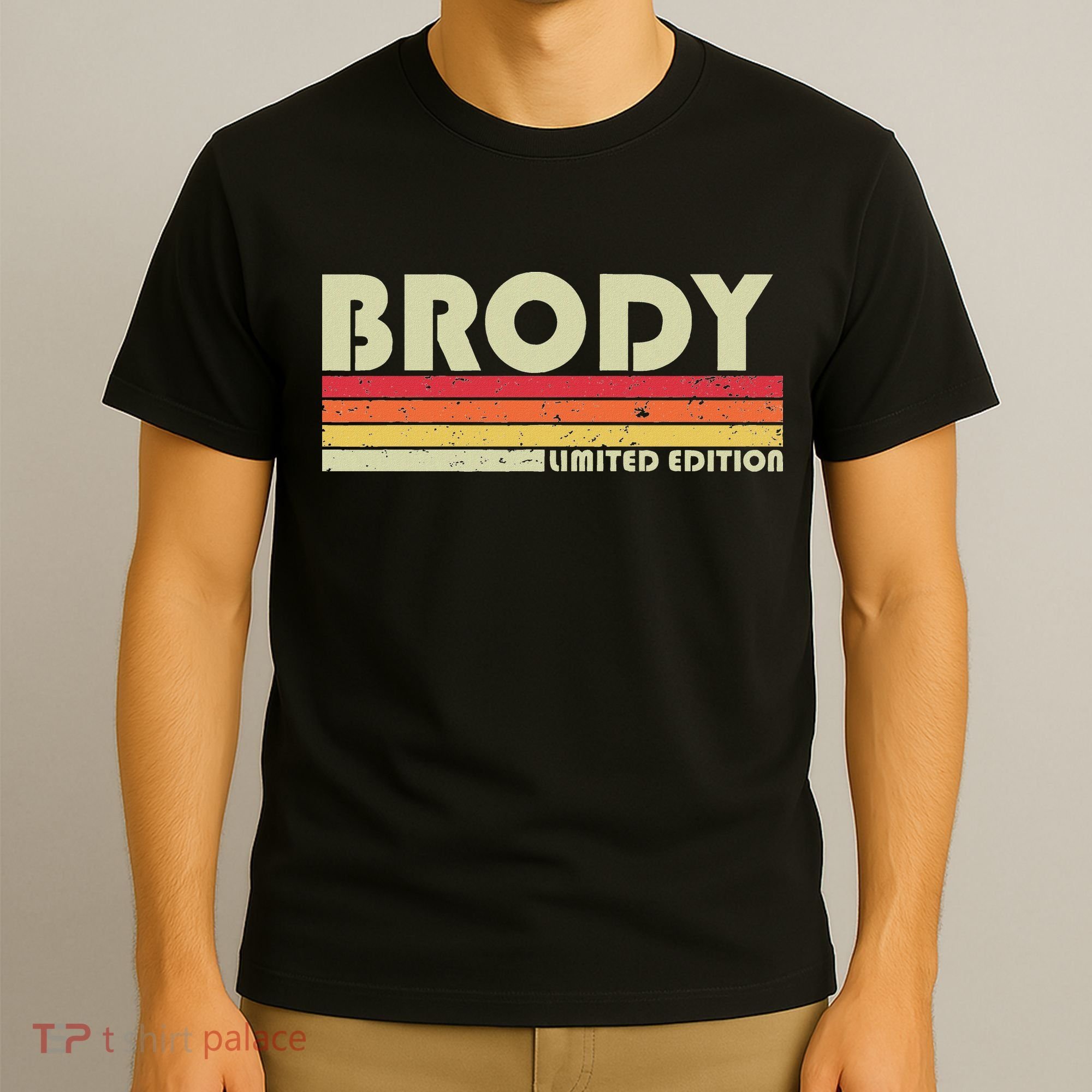 Brody Gift Name Personalized Funny Retro Vintage Birthday T-Shirt