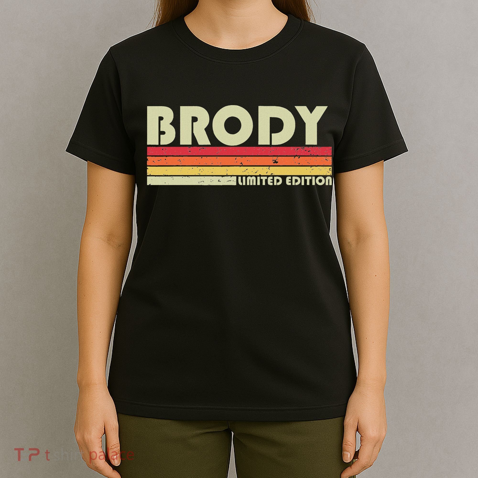Brody Gift Name Personalized Funny Retro Vintage Birthday T-Shirt