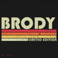 Brody Gift Name Personalized Funny Retro Vintage Birthday T-Shirt thumb 7
