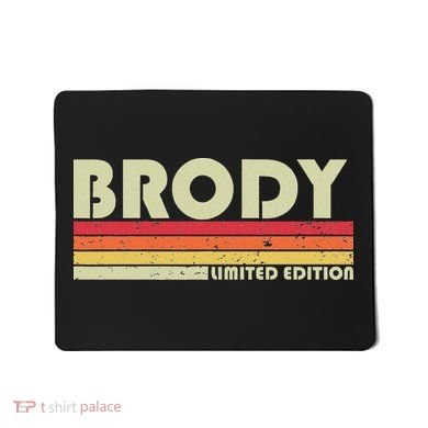 Brody Gift Name Personalized Funny Retro Vintage Birthday Mousepad