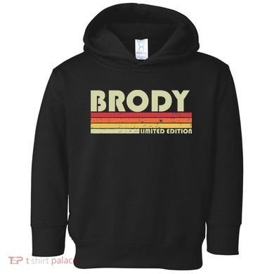 Brody Gift Name Personalized Funny Retro Vintage Birthday Toddler Hoodie
