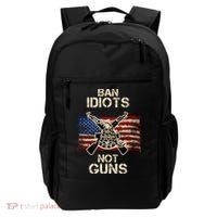 Ban Guns Not Idiots Pro American Gun Rights Flag Backpack thumb 0