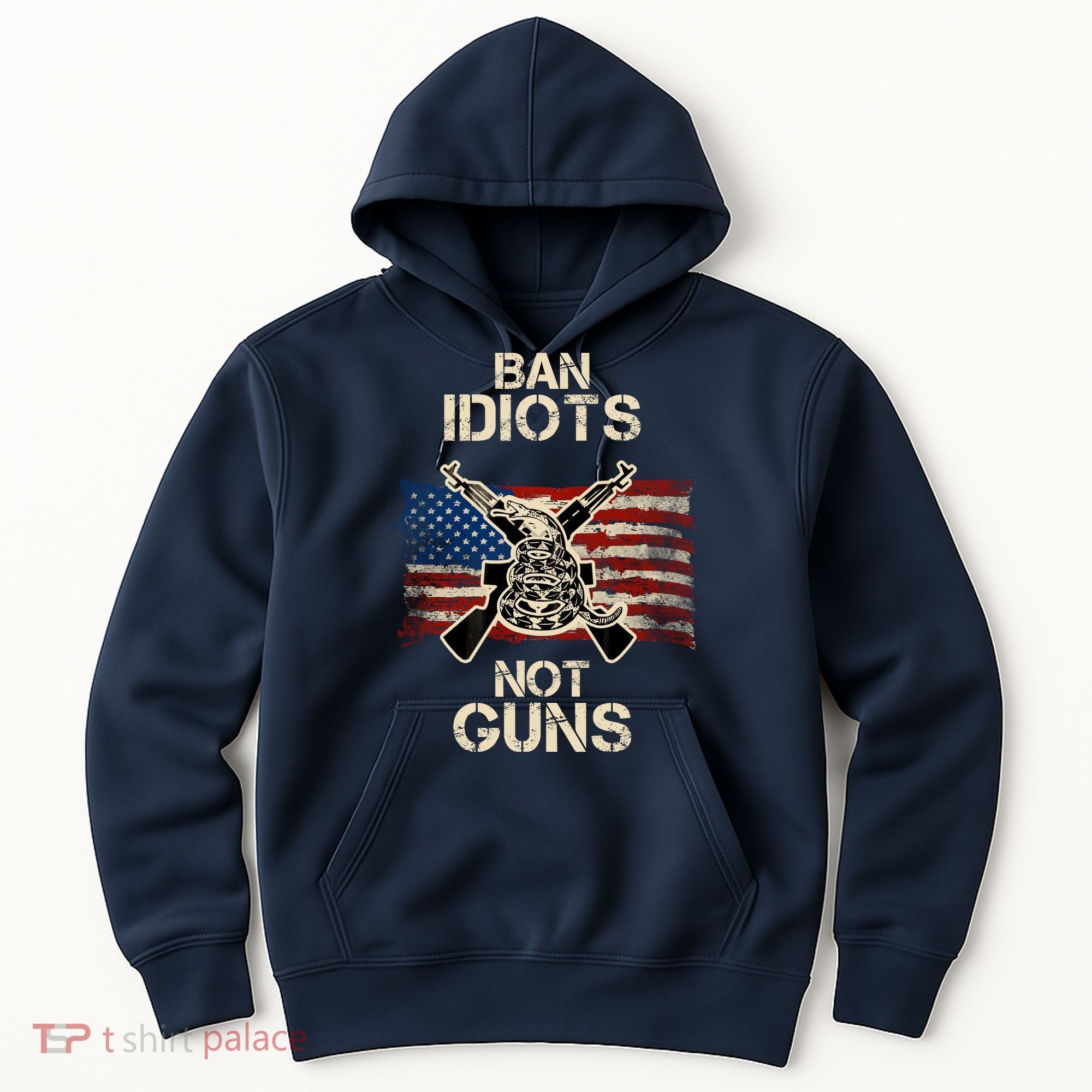 Ban Guns Not Idiots Pro American Gun Rights Flag Hoodie