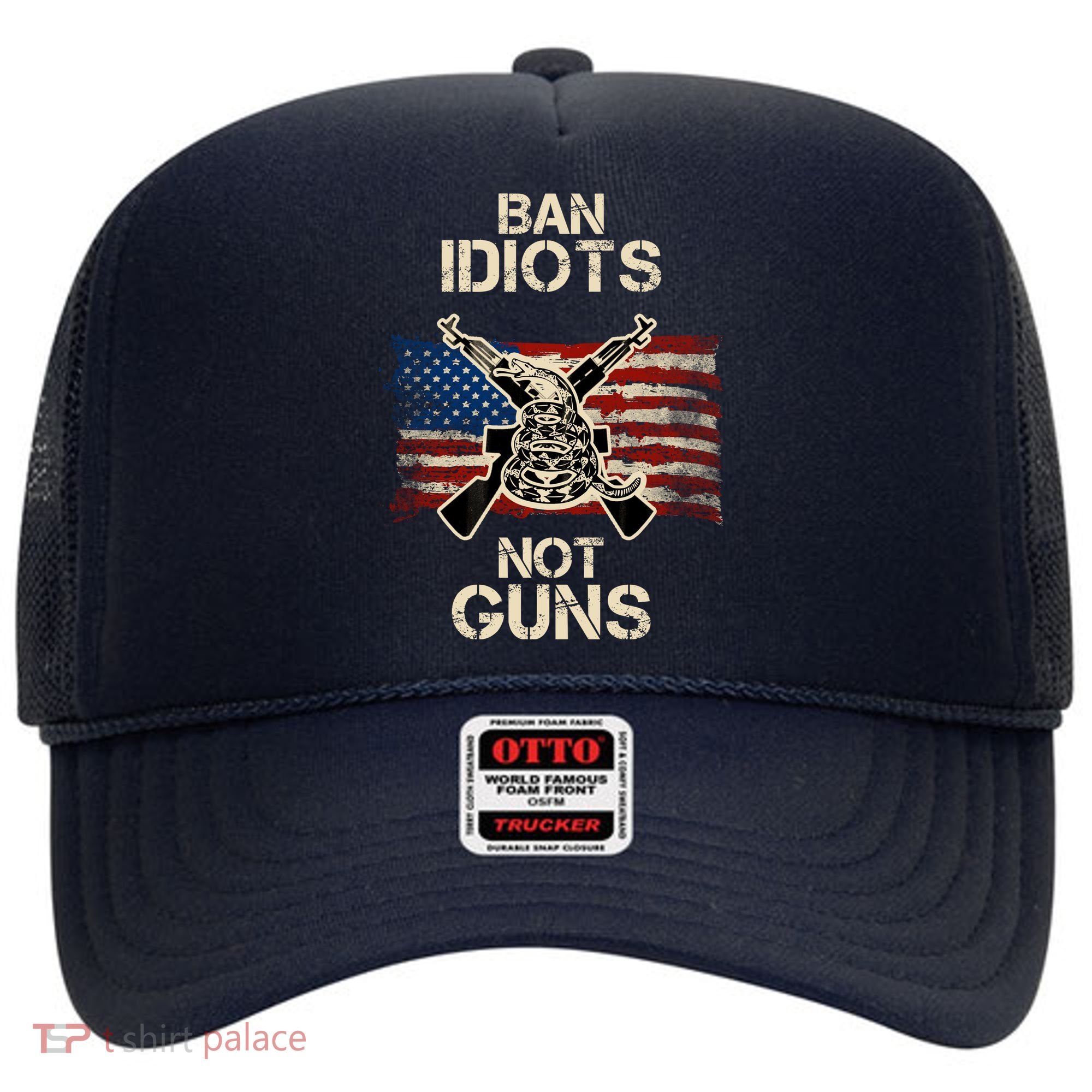 Ban Guns Not Idiots Pro American Gun Rights Flag Hat