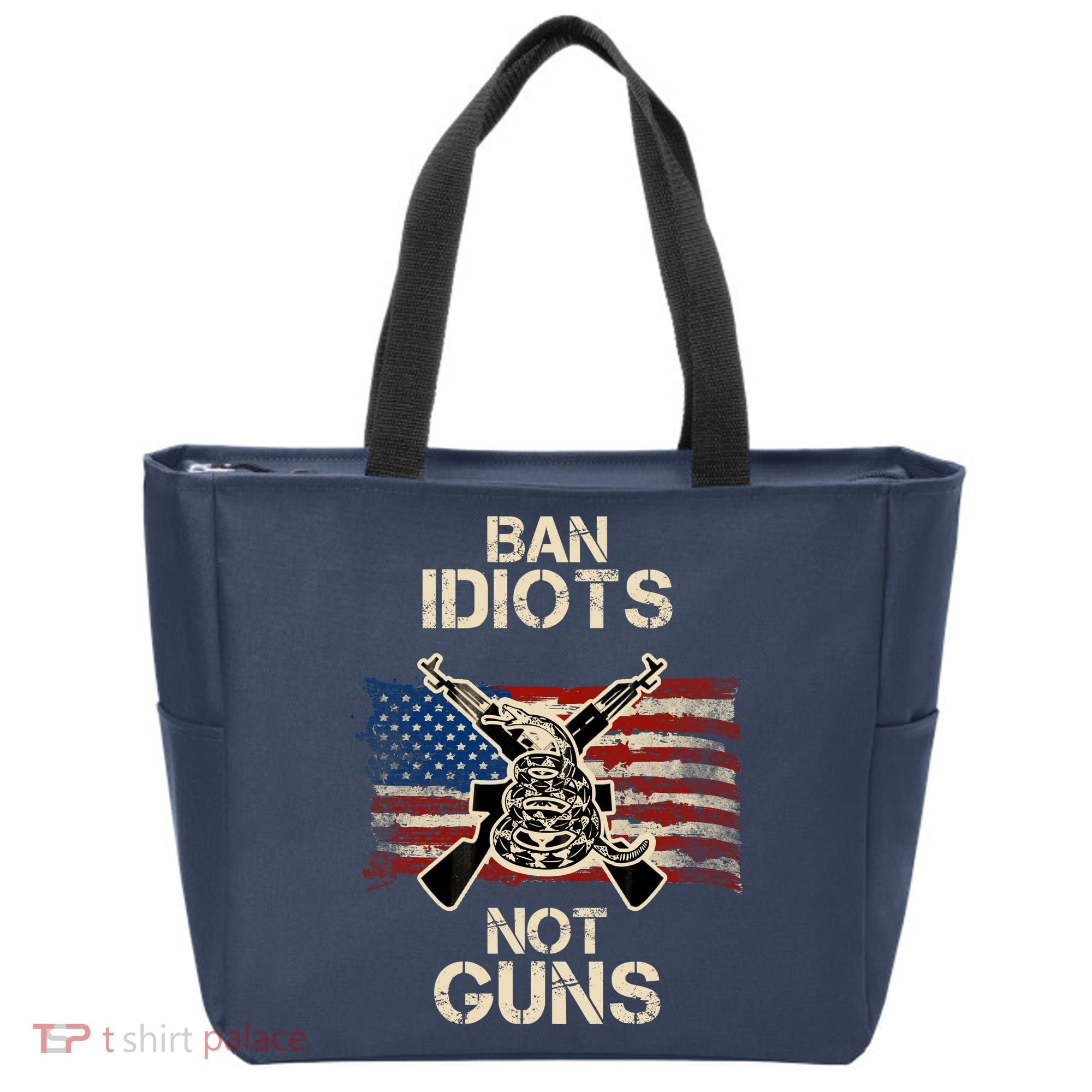 Ban Guns Not Idiots Pro American Gun Rights Flag Tote Bag