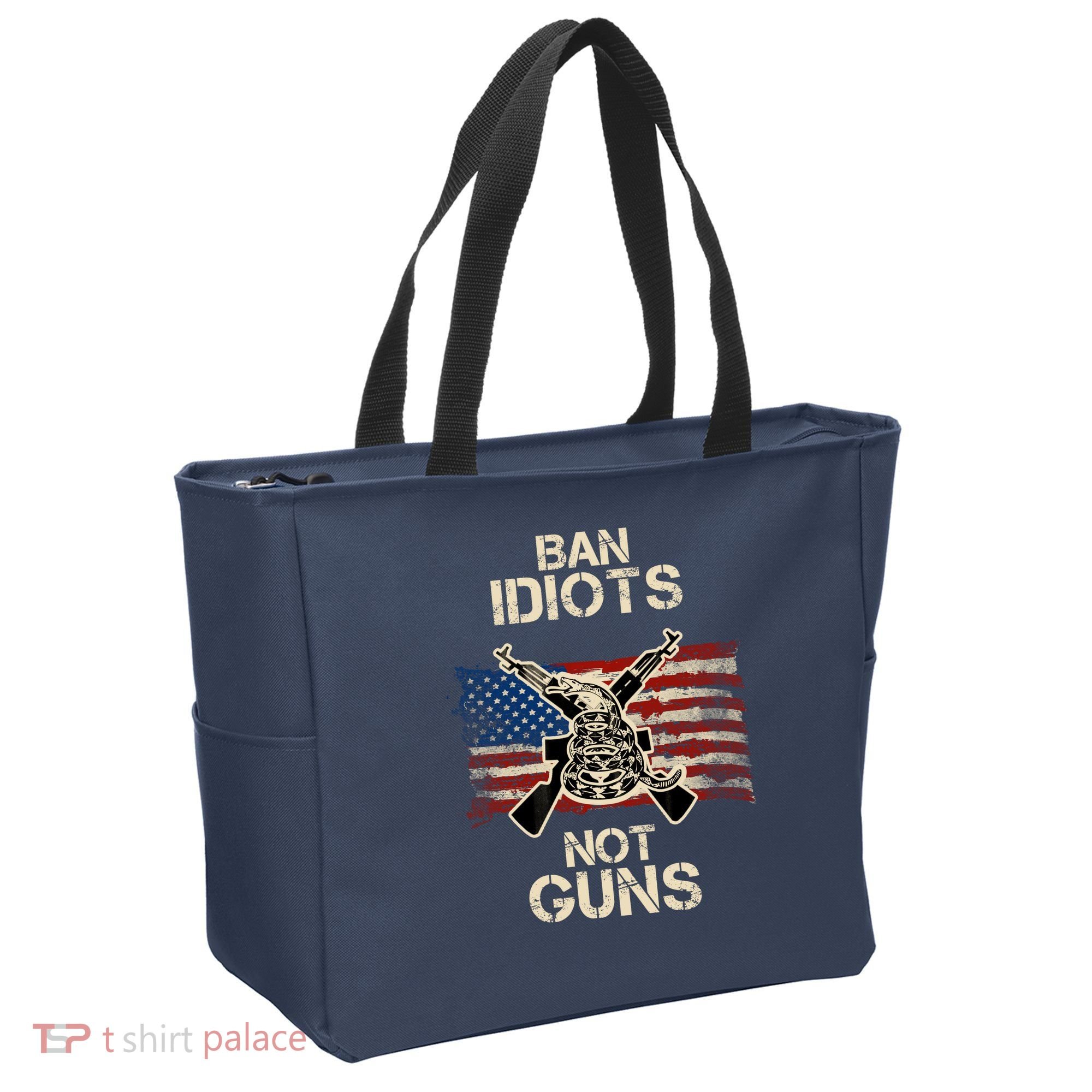 Ban Guns Not Idiots Pro American Gun Rights Flag Tote Bag