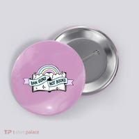 Ban Guns Not Books Protect Our Kids End Gun Violence Enough Button thumb 0