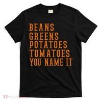 Beans Greens Potatoes Tomatoes  Love Thanksgiving Food T-Shirt thumb 0
