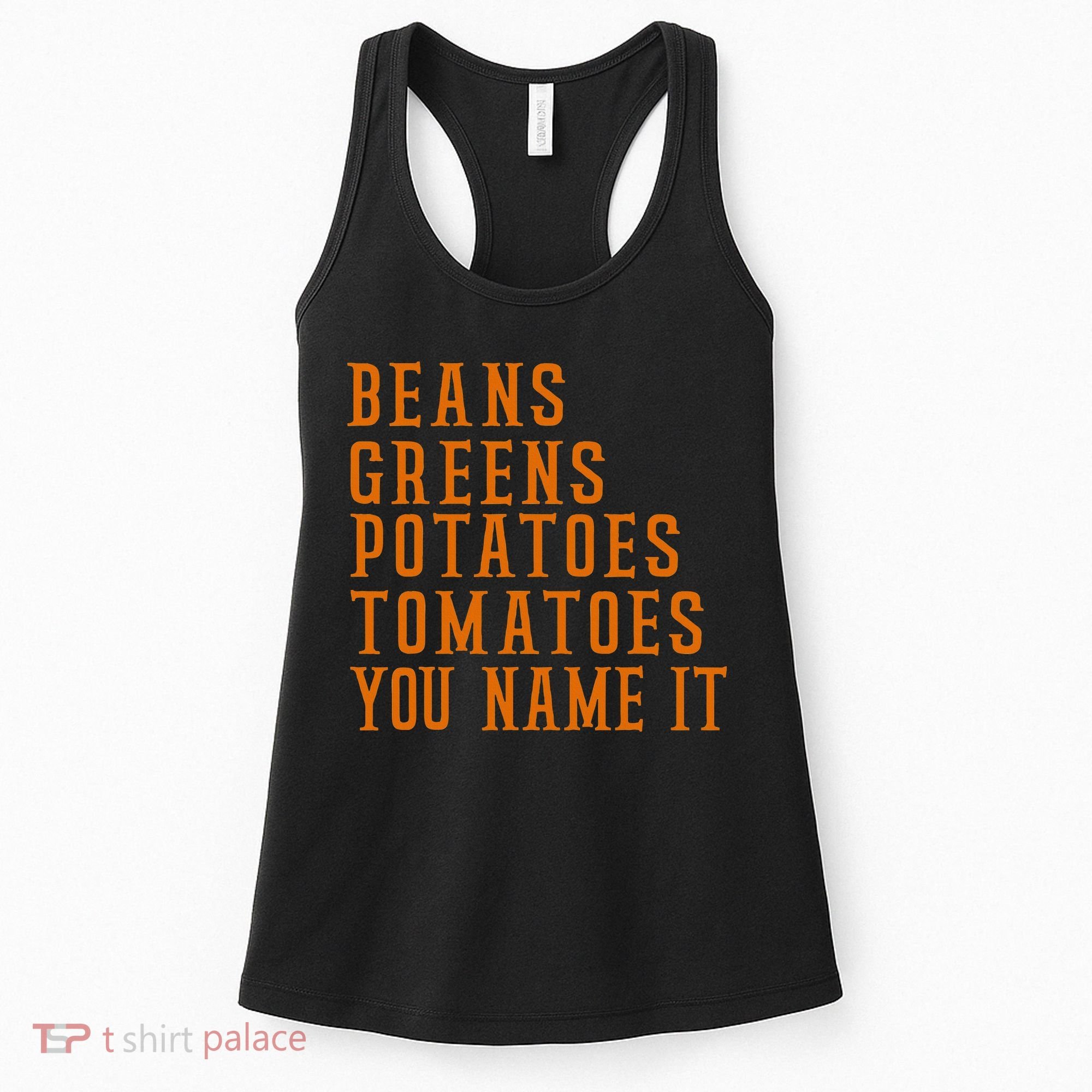 Beans Greens Potatoes Tomatoes  Love Thanksgiving Food Women's Tank Top