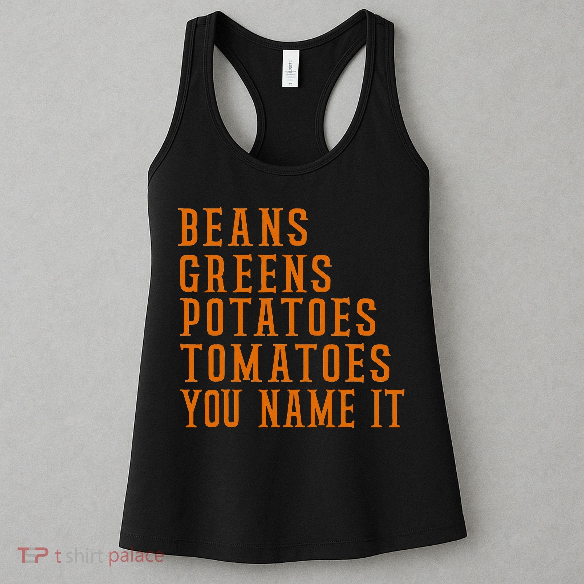 Beans Greens Potatoes Tomatoes  Love Thanksgiving Food Women's Tank Top