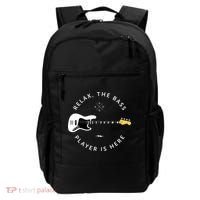 Bass Guitar Player Relax The Bass Player Is Here Backpack thumb 0