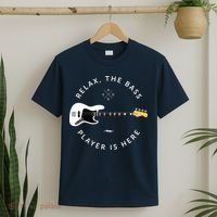 Bass Guitar Player Relax The Bass Player Is Here T-Shirt thumb 2
