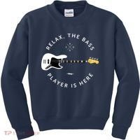 Bass Guitar Player Relax The Bass Player Is Here Kids Sweatshirt thumb 0