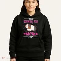 Best Guinea Pig Mom Ever Funny Gift Hoodie thumb 5