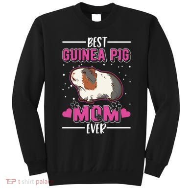 Best Guinea Pig Mom Ever Funny Gift Sweatshirt