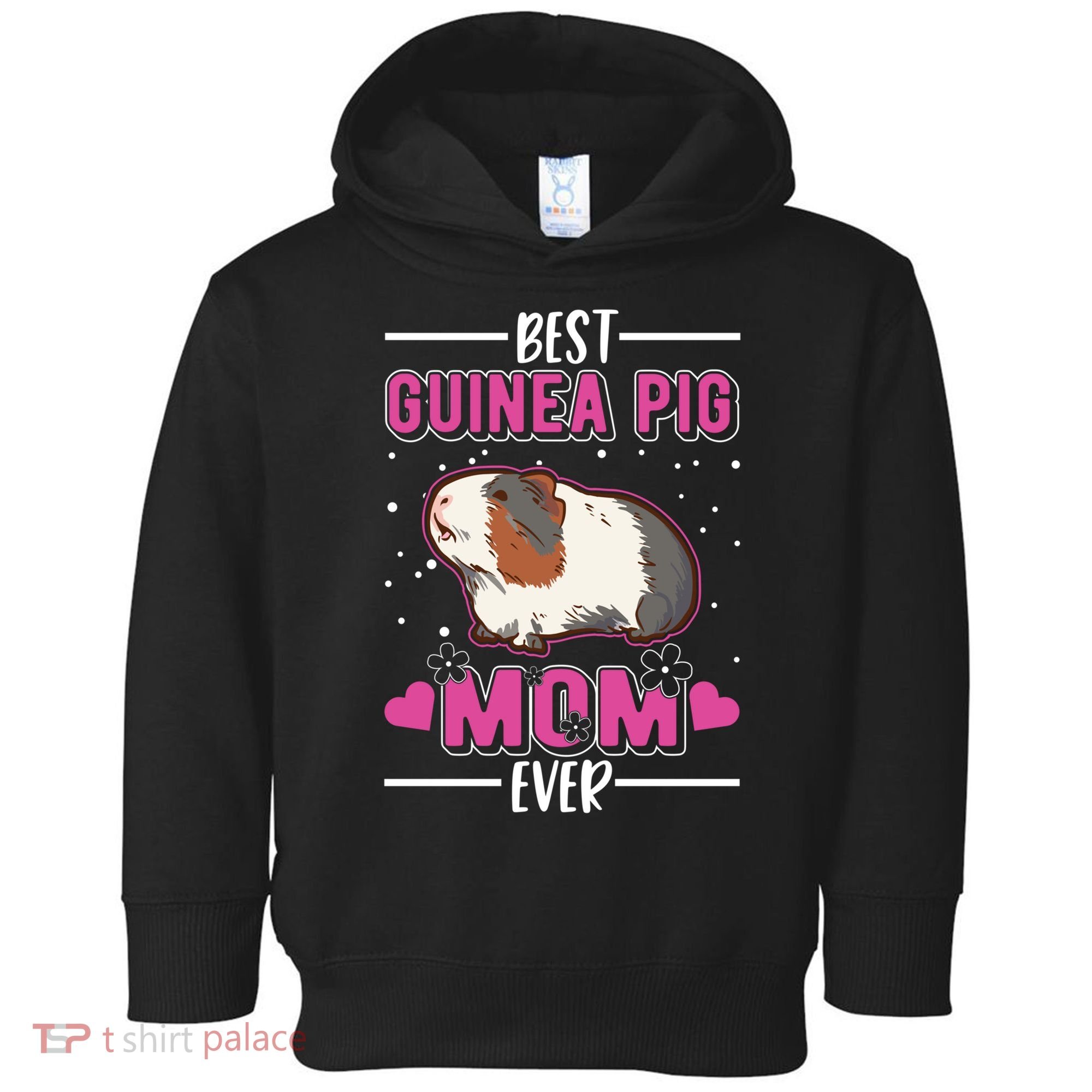 Best Guinea Pig Mom Ever Funny Gift Toddler Hoodie