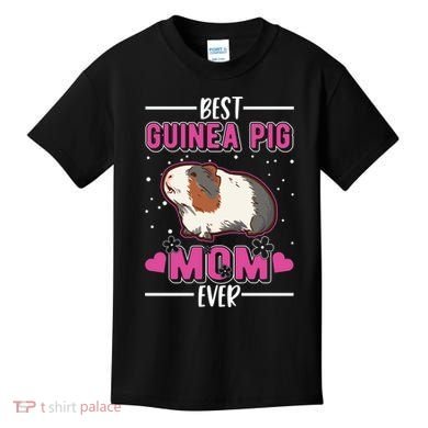 Best Guinea Pig Mom Ever Funny Gift Kids T-Shirt