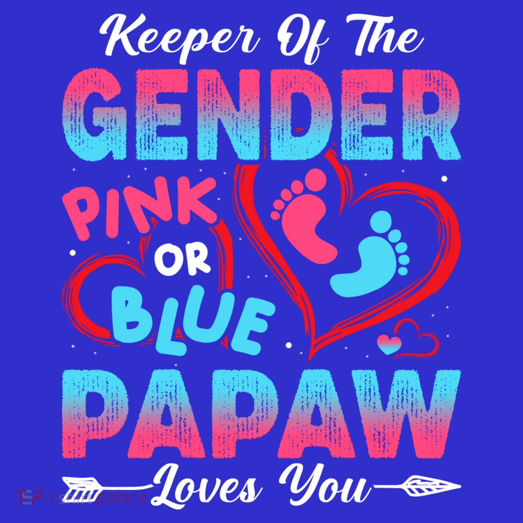 Baby Gender Reveal Shower Pink Or Blue Papaw Loves You Cute Gift Women's Tank Top