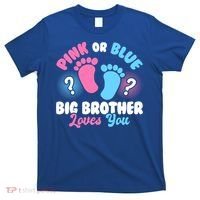 Baby Gender Reveal Party Pink Or Blue Big Brother Loves You Cute Gift T-Shirt thumb 0