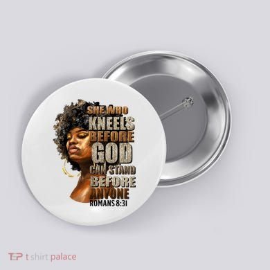 Black Girl She Who Kneels Before God Christian Afro Button