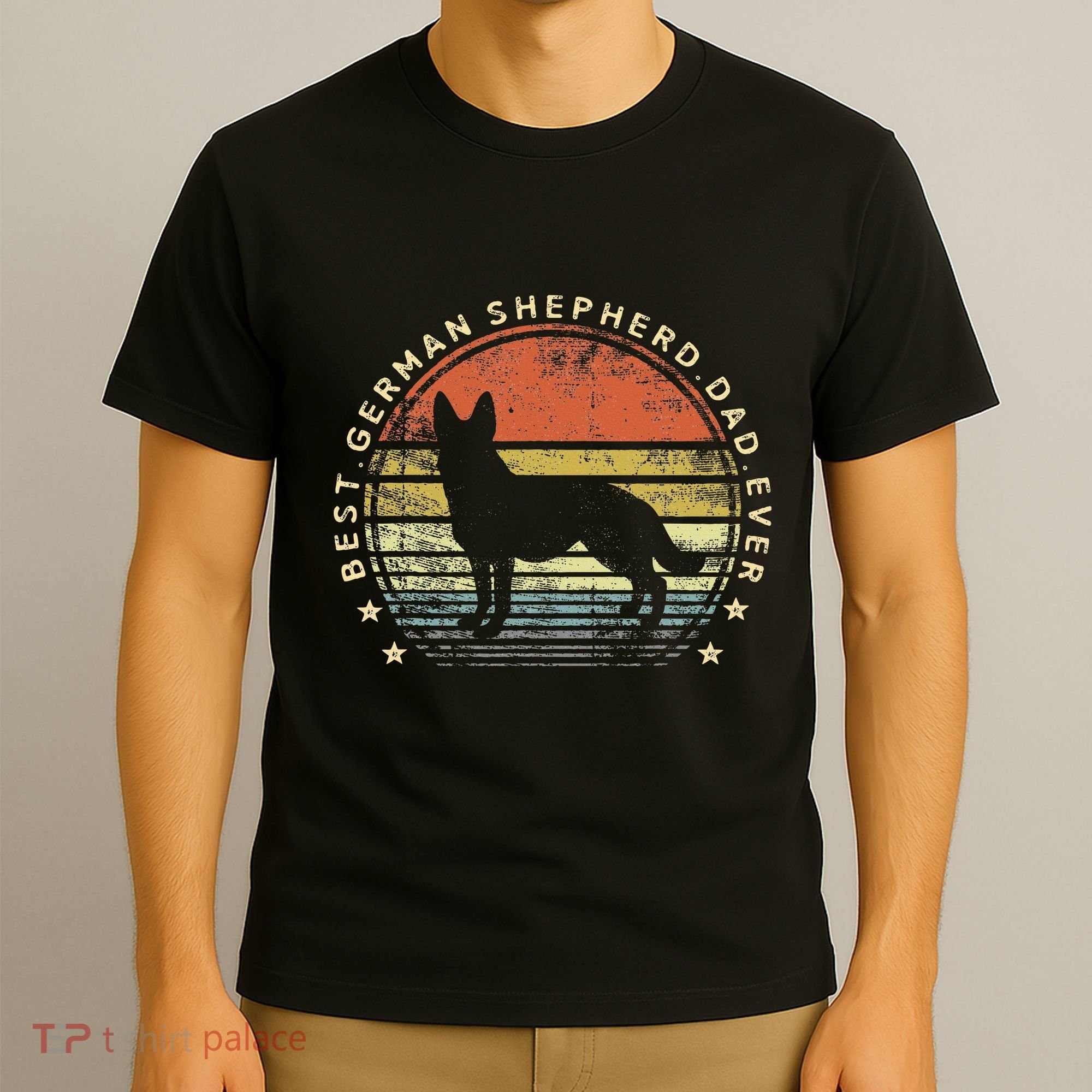 Best German Shepherd Dad Ever Daddy Gifts Dog Lover Owner T-Shirt