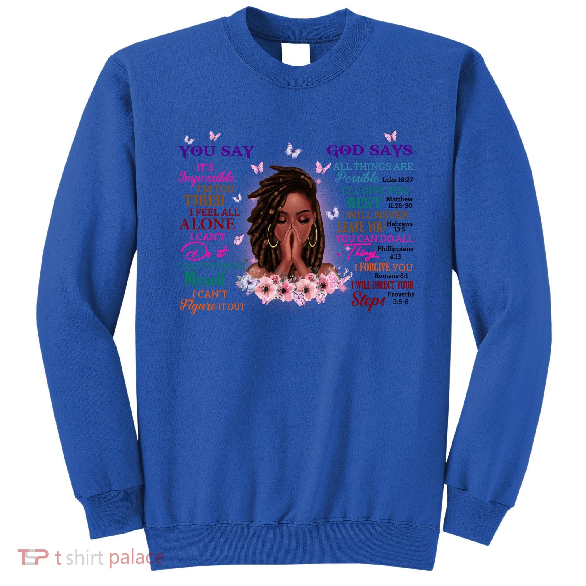 Black God Says I Am Afro African American Gift Sweatshirt