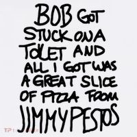 Bob Got Stuck On A Toilet And All I Got Was A Great Slice Of Pizza From Jimmy Women's Tank Top thumb 5