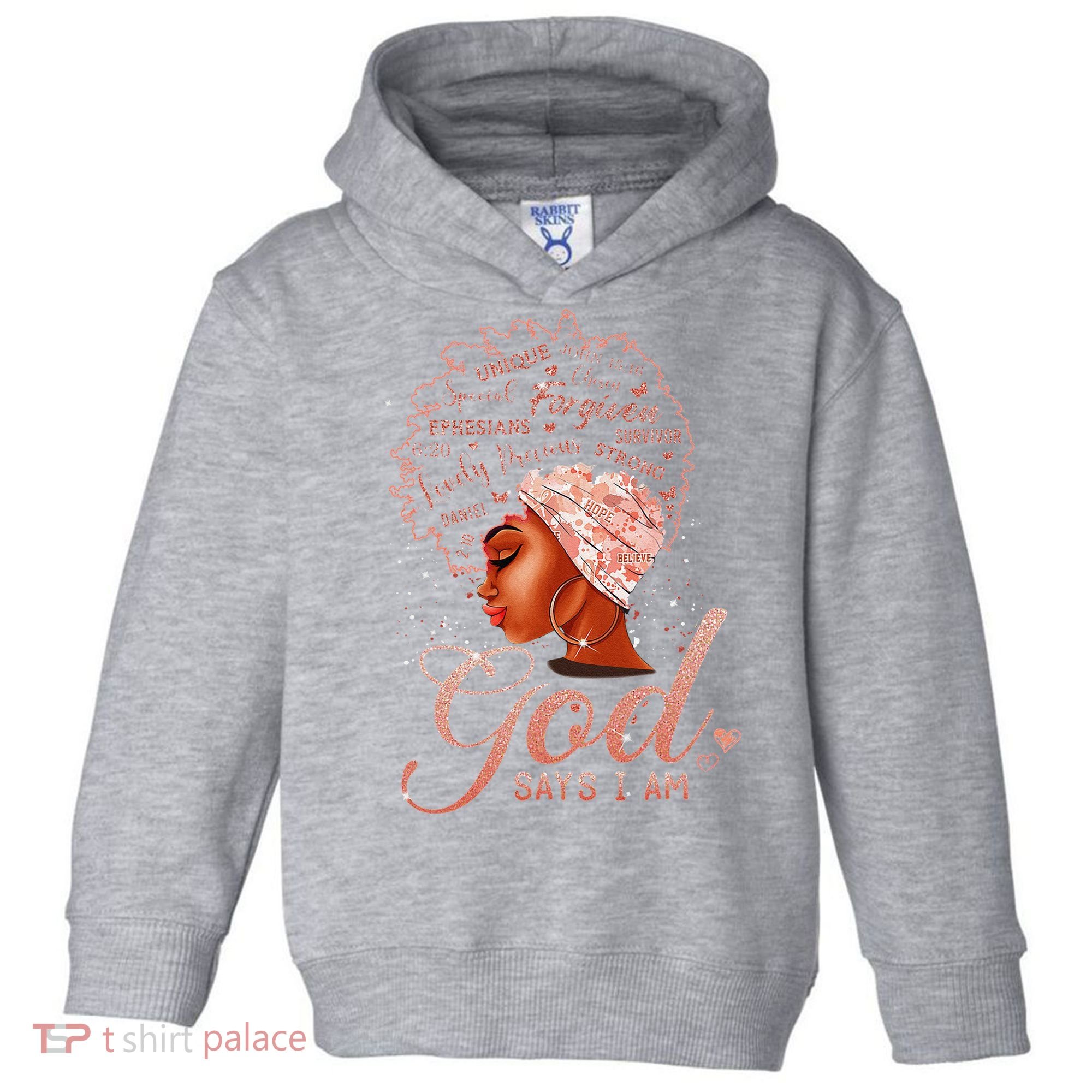 Black God Says I Am Black Melanin History Month Pride Toddler Hoodie
