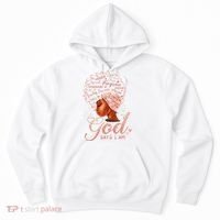 Black God Says I Am Black Melanin History Month Pride Hoodie thumb 0