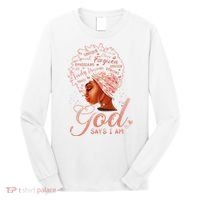 Black God Says I Am Black Melanin History Month Pride Long Sleeve Shirt thumb 0