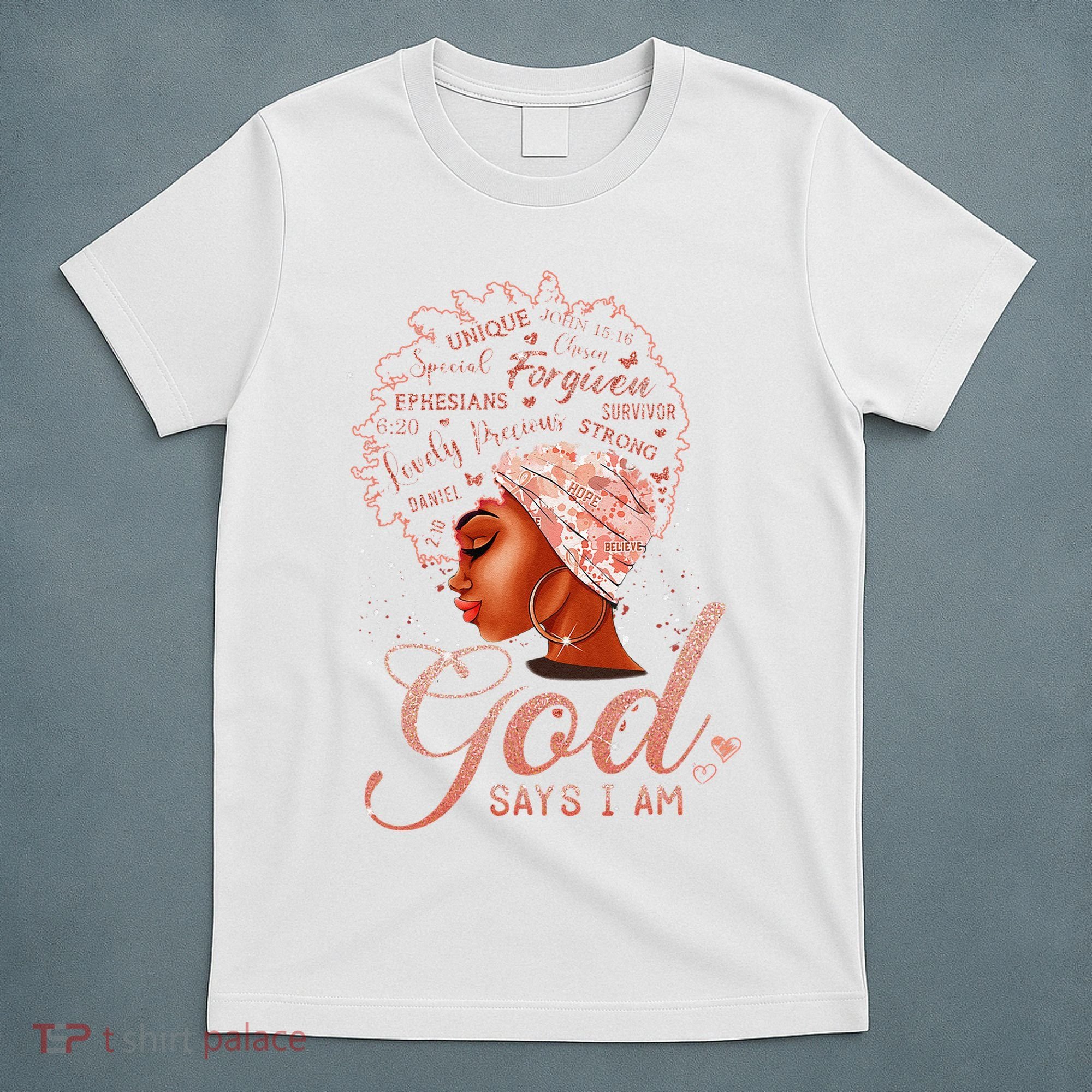 Black God Says I Am Black Melanin History Month Pride T-Shirt