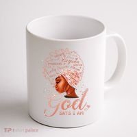 Black God Says I Am Black Melanin History Month Pride Coffee Mug thumb 1