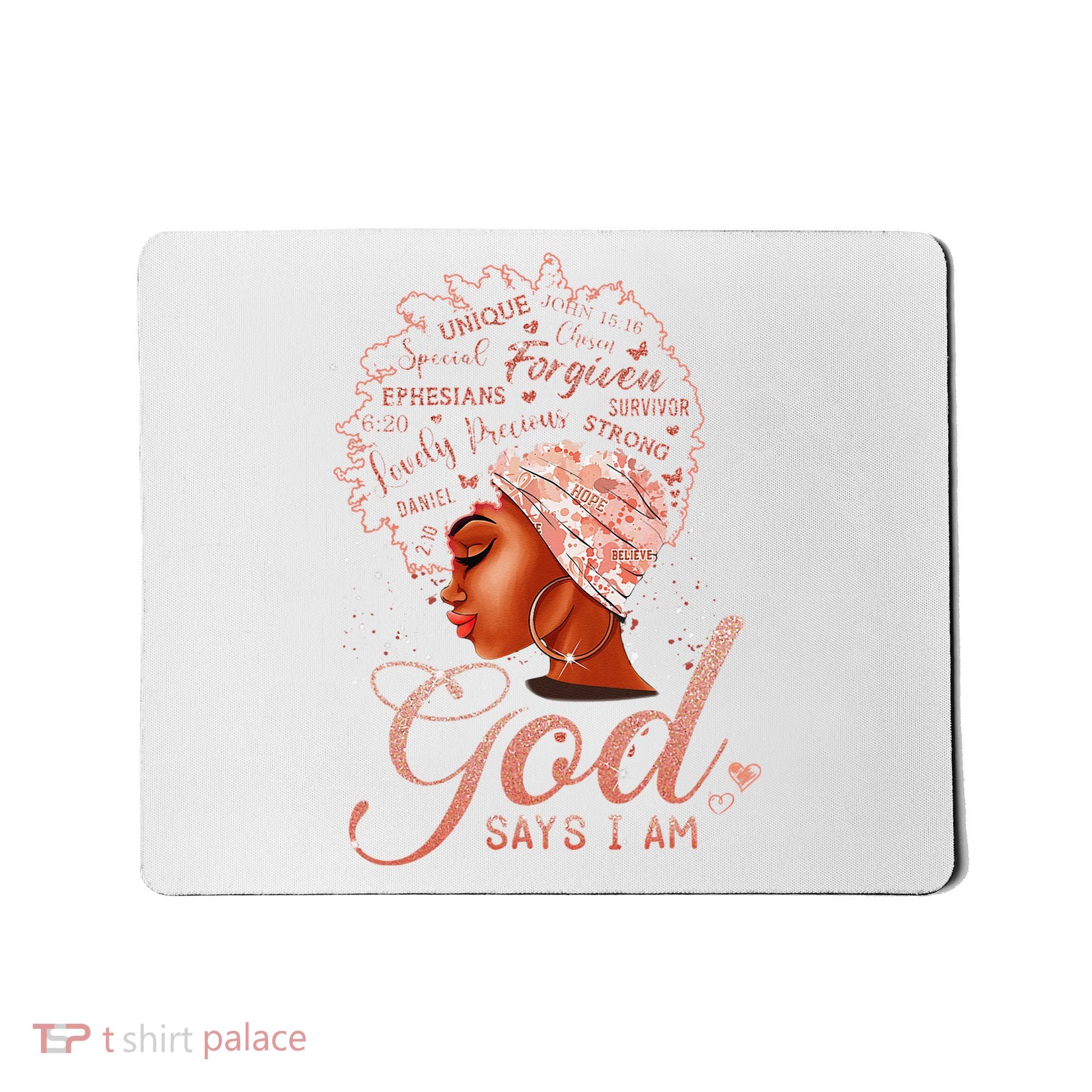 Black God Says I Am Black Melanin History Month Pride Mousepad