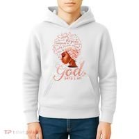 Black God Says I Am Black Melanin History Month Pride Kids Hoodie thumb 4