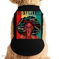 Black God Says I Am Black History Juneteenth Melanin Doggie Tank thumb 0