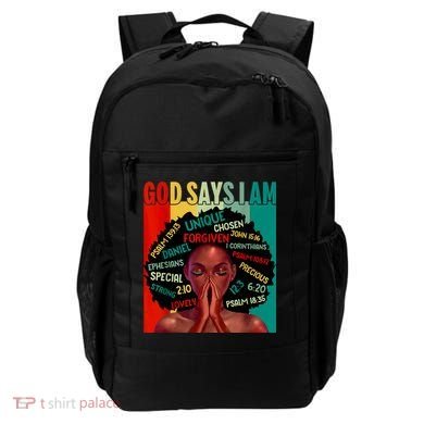 Black God Says I Am Black History Juneteenth Melanin Backpack
