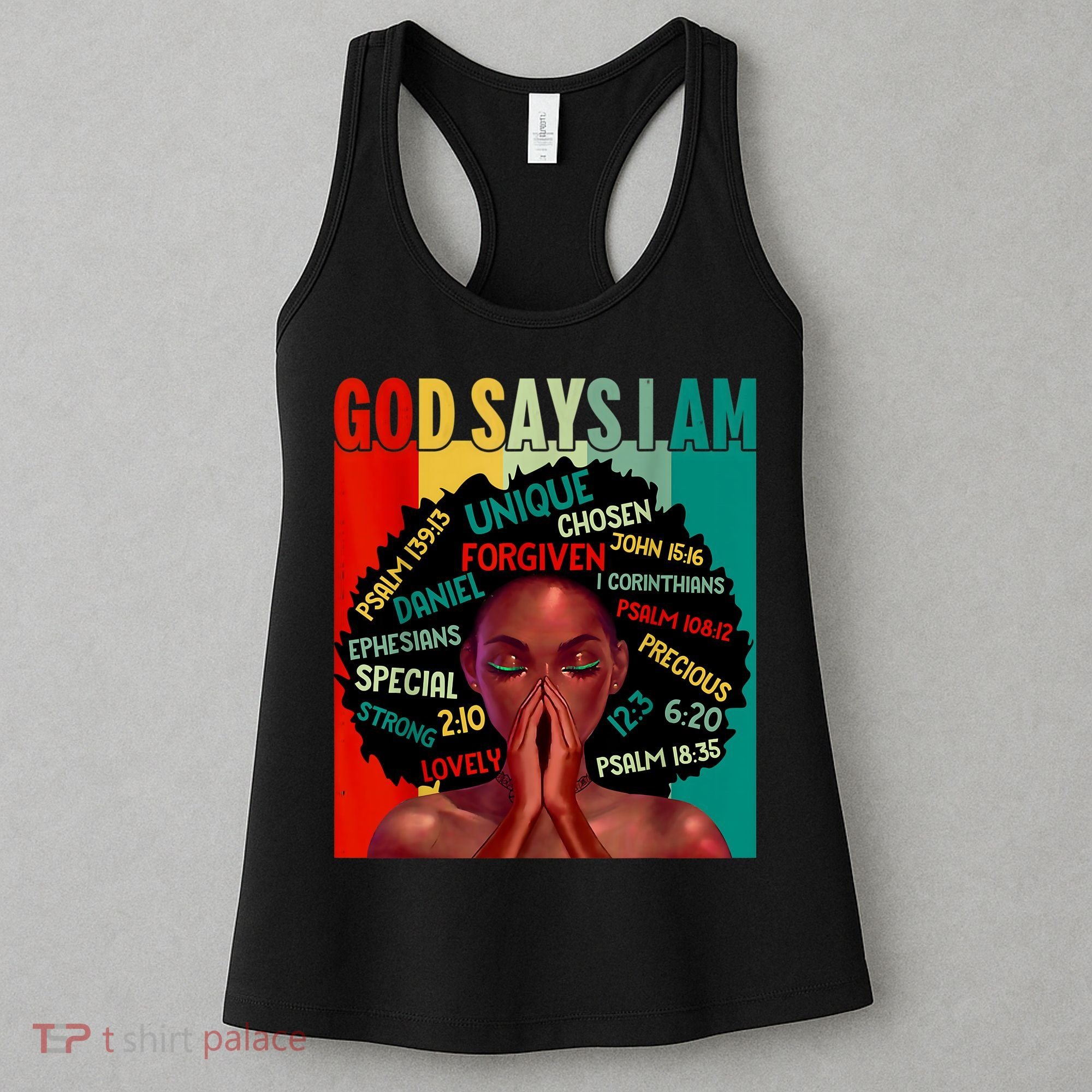 Black God Says I Am Black History Juneteenth Melanin Women's Tank Top