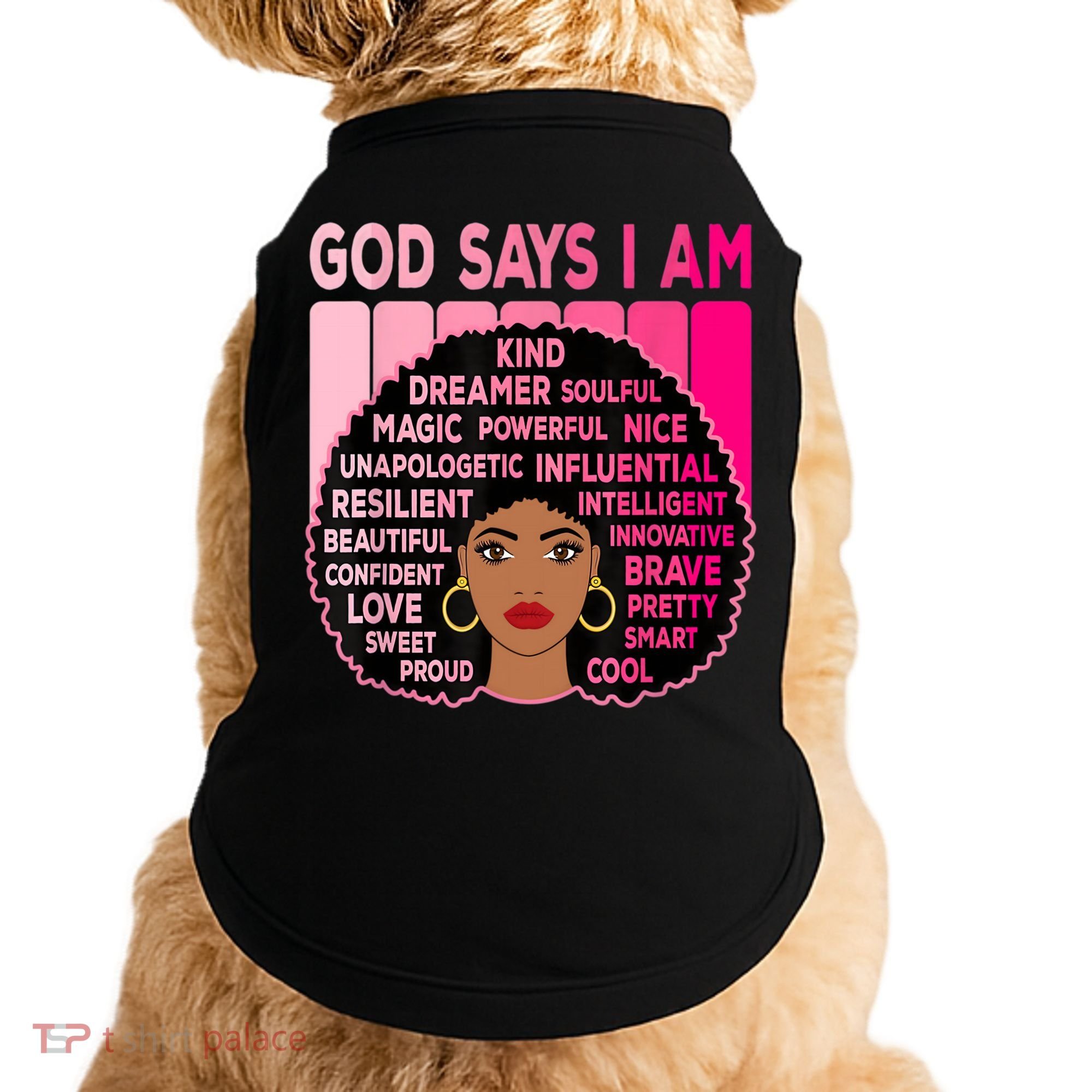 Black God Says I Am Black Melanin History Month Pride Great Gift Doggie Tank