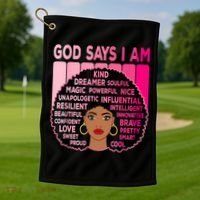 Black God Says I Am Black Melanin History Month Pride Great Gift Golf Towel thumb 1