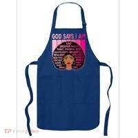 Black God Says I Am Black Melanin History Month Pride Great Gift Apron thumb 0